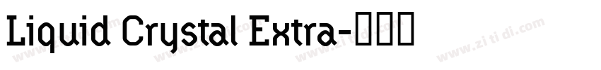 Liquid Crystal Extra字体转换
